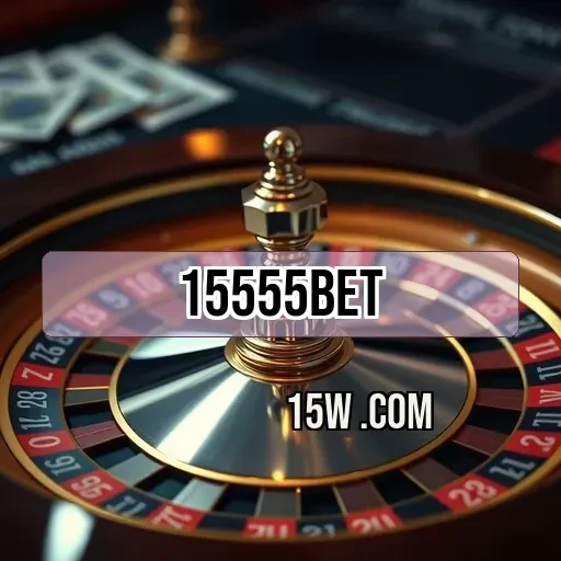 15555bet: Recursos que Transformam Sua Experiência em Jogos Online